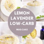 4 images of a lavender lemon mug cake in a white mug