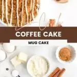 Overhead shot of coffee cake in a mug and ingredients in dishes