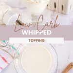 Whipped topping in a glass and bowl of cream with ingredients to make it.
